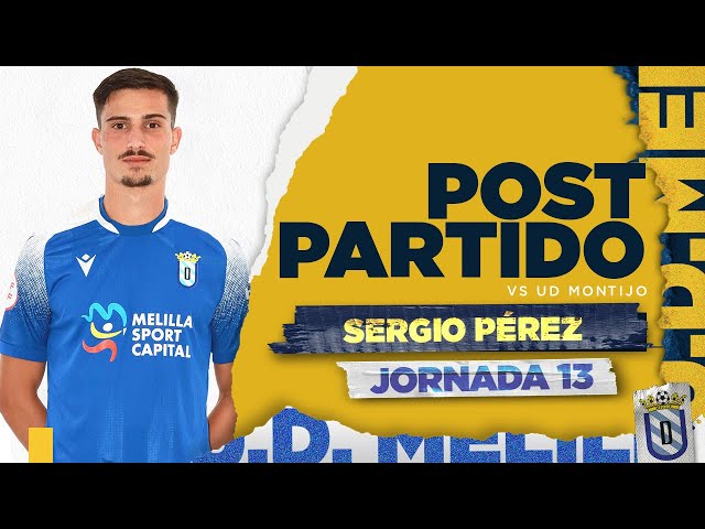 POSTPARTIDO | Sergio Pérez vs UD Montijo (Jornada 13)