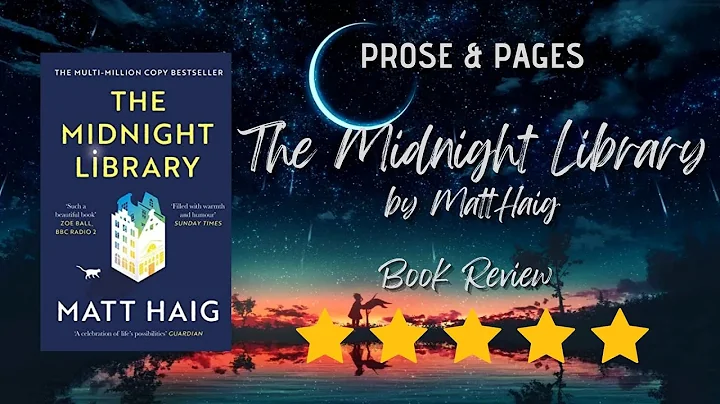 The Midnight Library by Matt Haig | English Book Review & Summary | Prose & Pages