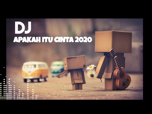 DJ APAKAH ITU CINTA | IPANK (djopus) terbaru 2020 class=
