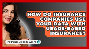 How Do Insurance Companies Use Your Data With Usage-based Insurance? - InsuranceGuide360.com