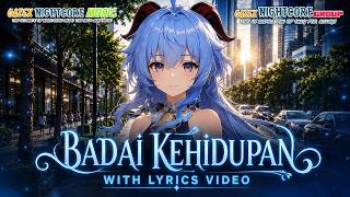 Nightcore - Badai Kehidupan [Lyrics]