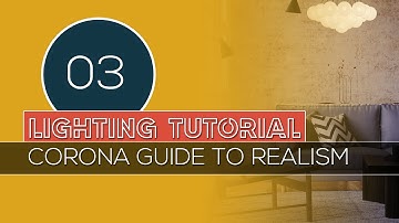 Complete Environment Lighting in Corona 3ds Max- Guide to Realism Part 1