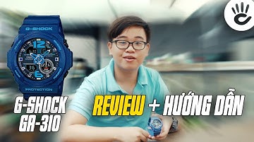 Hướng Dẫn Cách Sử Dụng Đồng Hồ G-Shock GA-310 (GA-310-2ADR) Chi Tiết Nhất