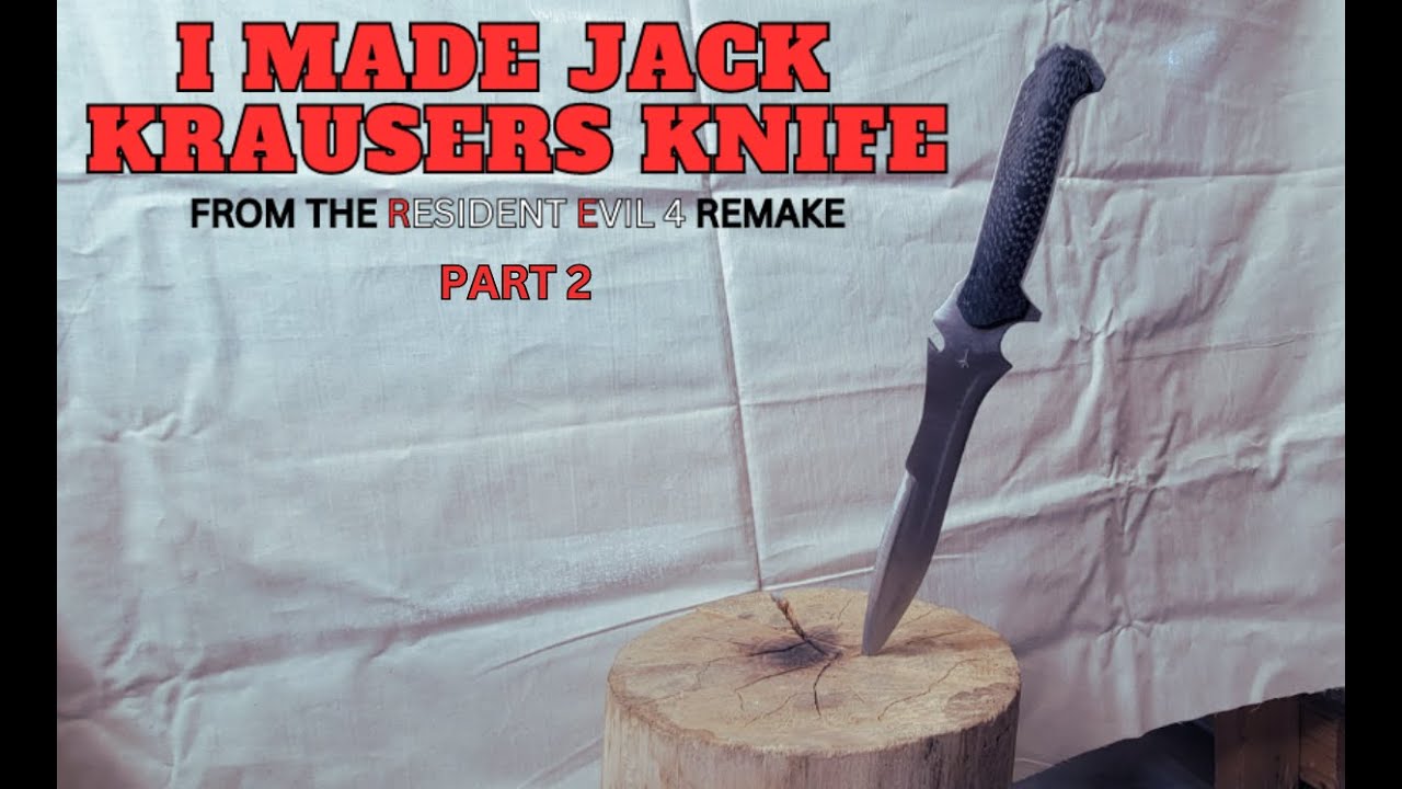 Making Jack Krausers Knife From The Resident Evil 4 Remake: Part 2