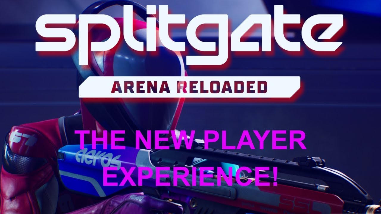 How Is Splitgate Arena Reloaded For A New Player?