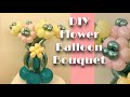 DIY Flower Balloon Bouquet |balloon flower bouquet | flower bouquet |flower balloon | بادکنک آرایی