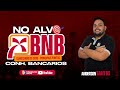 No alvo  bnb comeando do zero  principais pontos  conhecimentos bancrios  anderson santos