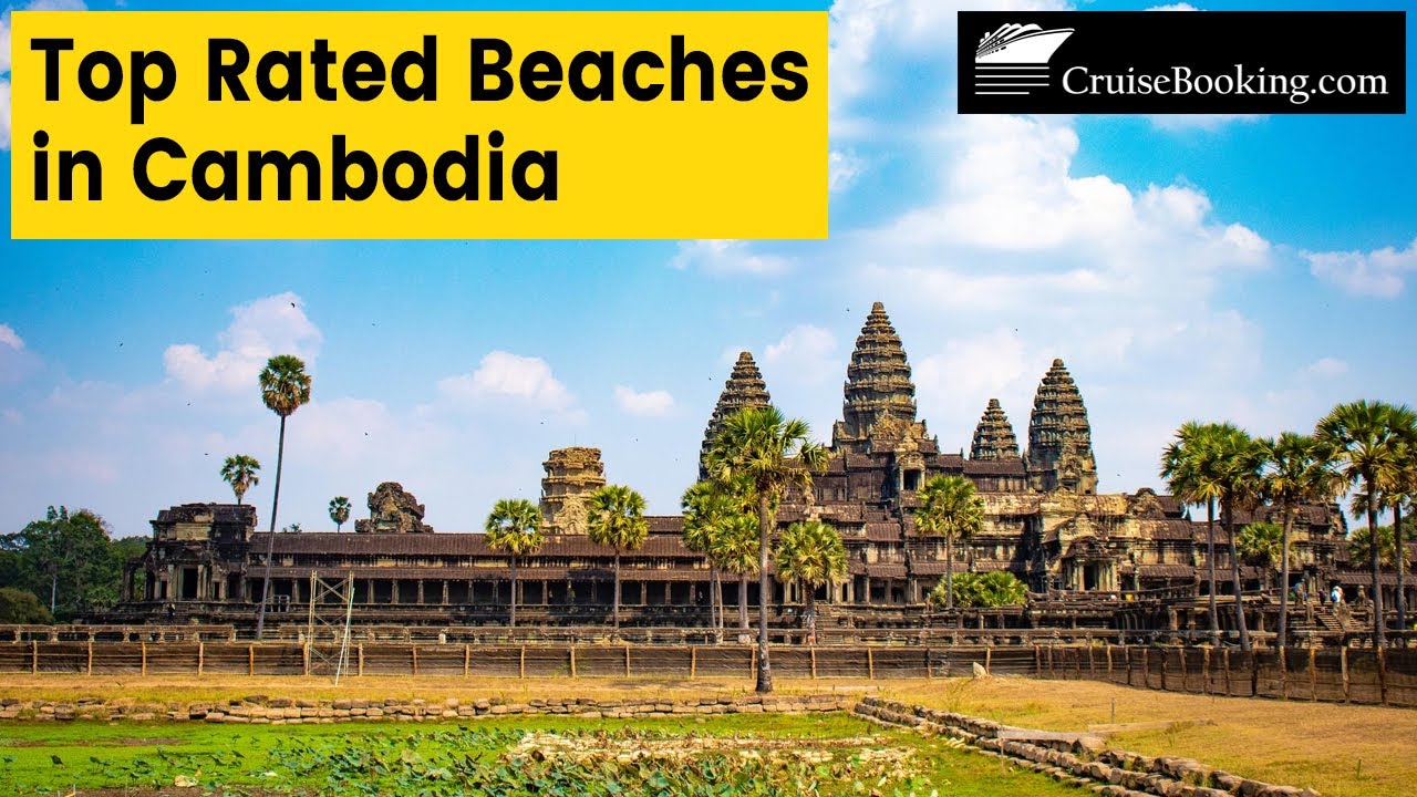 Top rated Beaches in Cambodia | CruiseBooking.com