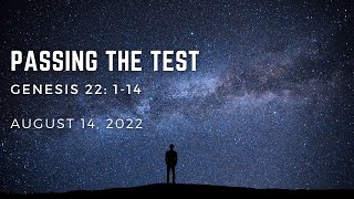 081422 | Passing the Test