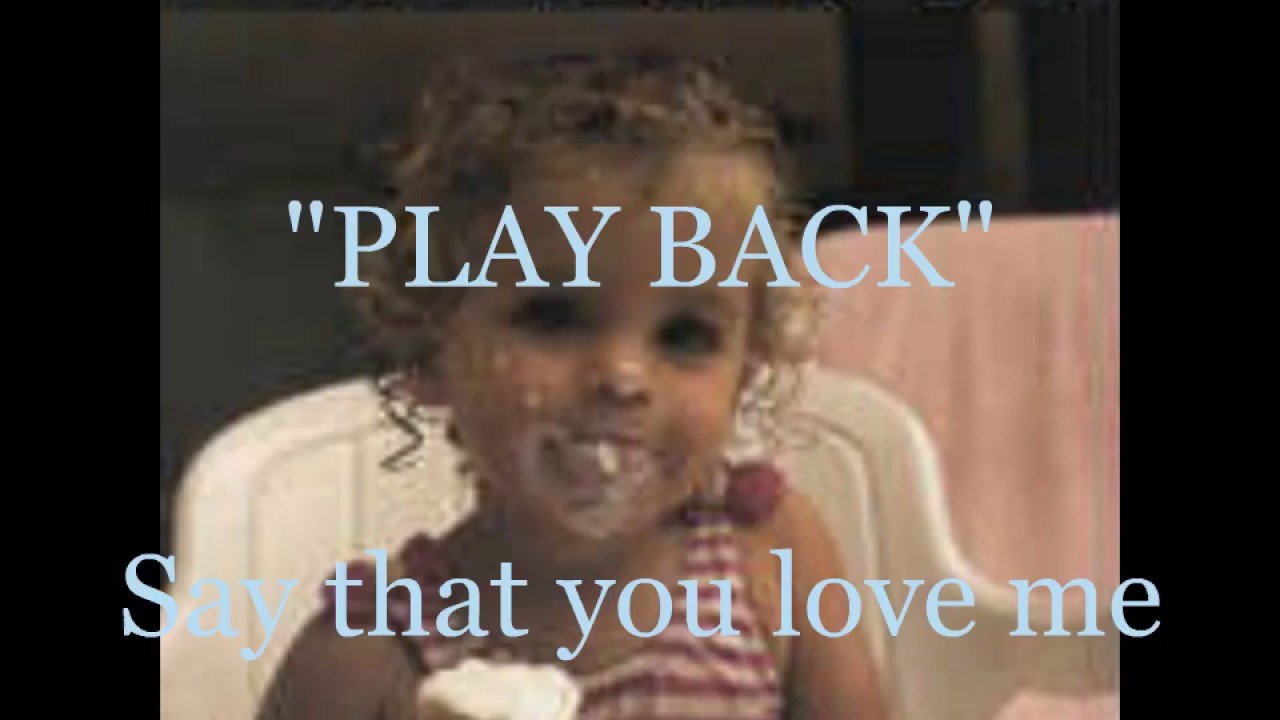 Say that you love me ( PLAY BACK) - YouTube