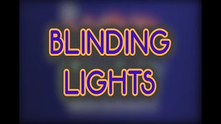 Blinding Lights The Hot Brockets