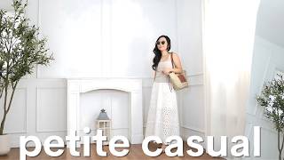 10 Casual Chic Petite Outfits (for When It's Too Hot)