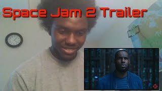 Space Jam 2: A New Legacy Trailer - Reaction