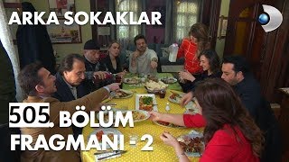 Arka Sokaklar 505 Bölüm Fragmanı