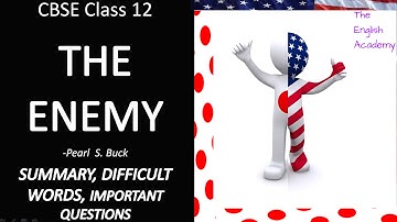 Class 12 Vistas - The Enemy -  Chapter 4 NCERT Book -  Summary and Question Answers