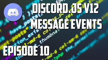 Discord.js Bot Tutorial - Logging Message Events (Episode #10) | ghost