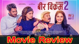 Movie Review Bir Bikram 2 New Nepali Movie Paul Shah, Barsha Siwakoti, Najir Hussain, Buddhi