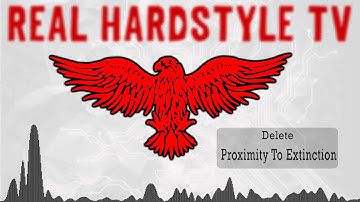 Delete - Proximity To Extinction [FULL]