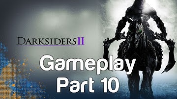 Darksiders 2 - Gameplay Playthrough Part 10 | WikiGameGuides