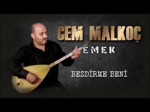 Âşık Cem Malkoç - Bezdirme Beni