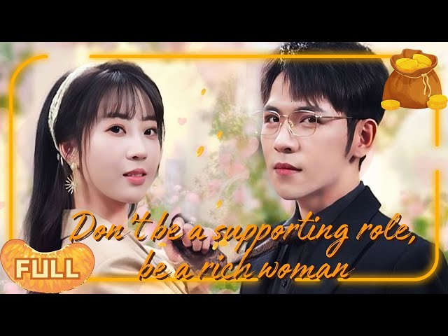 [MULTI SUB]I Became a Vicious Supporting Actress, But I Just Want to Be a Rich Wife #DRAMA #PureLove class=