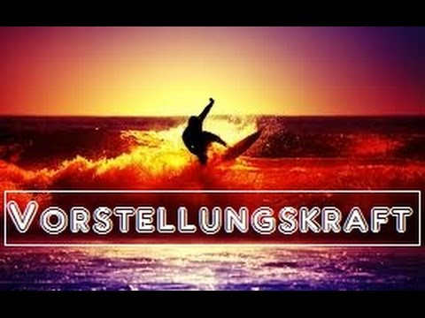 Motivation (Deutsch) - Vorstellungskraft