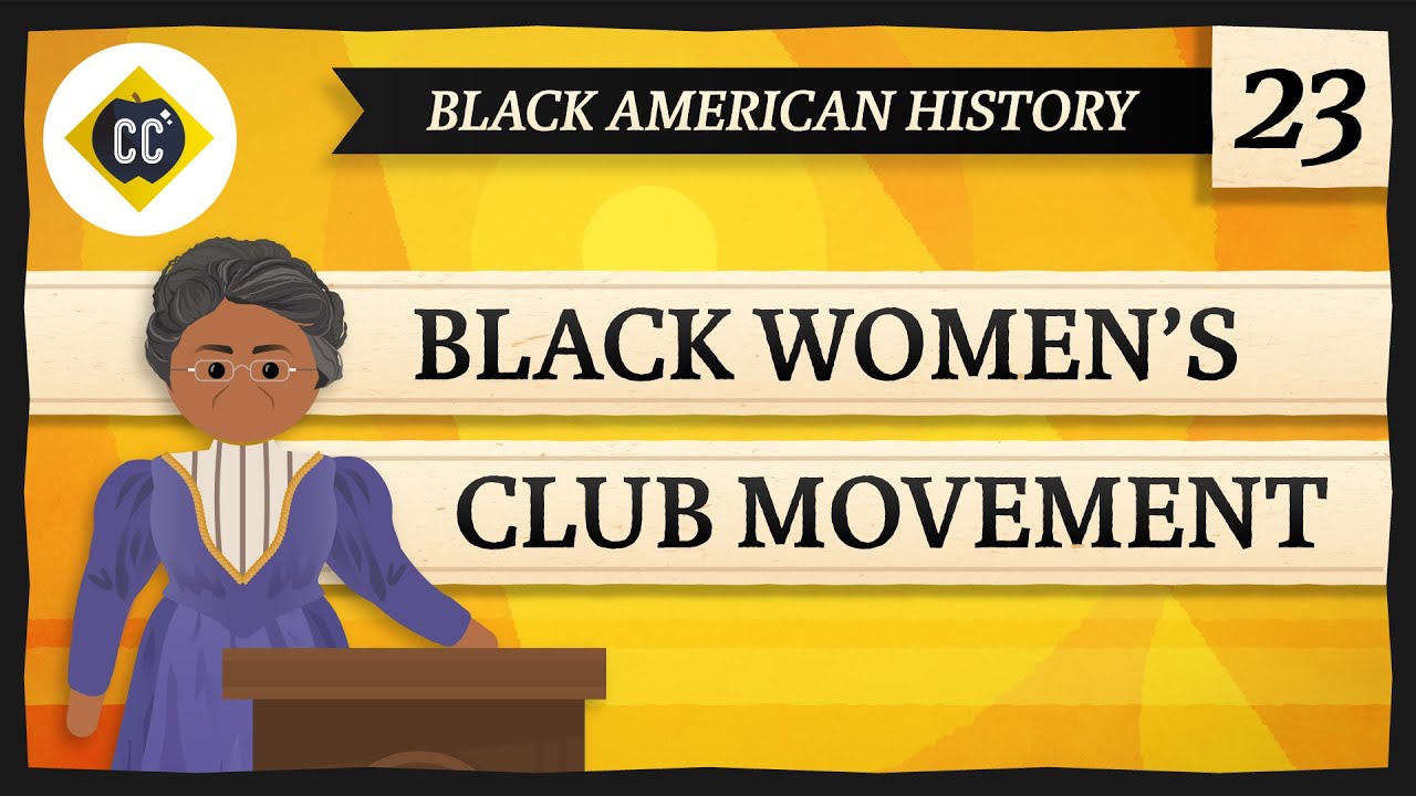 The Black Womens Club Movement Crash Course Black American History photo