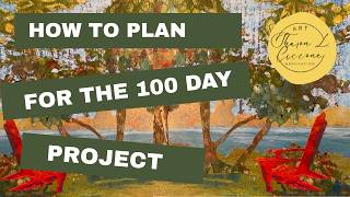 How to Plan for the 100 Day Project