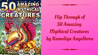 Flip Through of 50 Amazing Mythical Creatures by Kameliya Angelkova