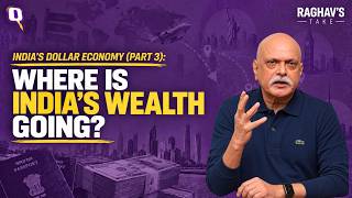 India’s Dollar Economy (Part 3)—Rs 50 Lakh Cr 'Flee' with Dollar-Millionaires! | The Quint