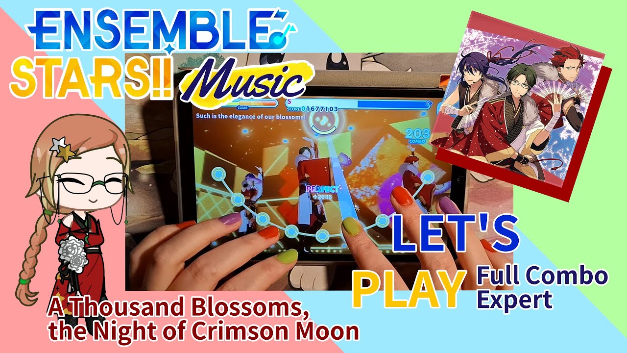 [Ensemble Stars!!] : LET'S PLAY Full combo Expert : A Thousand Blossoms, the Night of Crimson Moon
