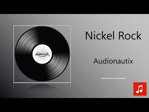 Audionautix - Nickel