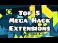 Top 5 must have mega hack 7 extensions geometry dash