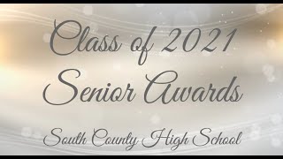 Class of 2021 Senior Awards - South County HS
