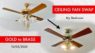 Ceiling Fan Swap Gold To Brass My Bedroom 10032025