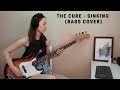 The cure  sinking bass cover