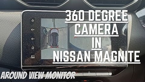 Around view monitor (360 degree camera) in nissan magnite ll