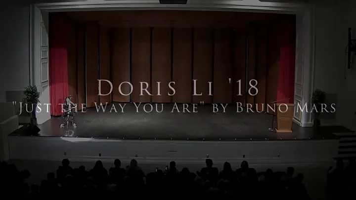 Doris Li '18: "Just the Way You Are" by Bruno Mars
