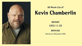 Kevin Chamberlin Movies list Kevin Chamberlin Filmography of Kevin Chamberlin