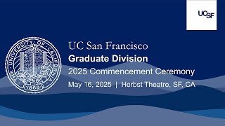 Graduate Division 2025 Commencement Ceremony