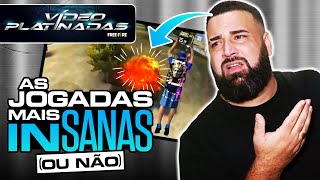 PIORES E MELHORES JOGADAS DA COMUNIDADE DE FREE FIRE | Vídeo Platinadas