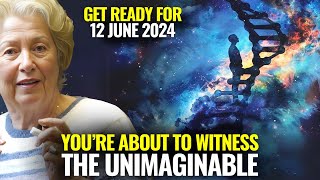 It's coming! 12 June 2024! 8 Mind-Blowing Signs the 5D Shift Has Hit✨ Dolores Cannon