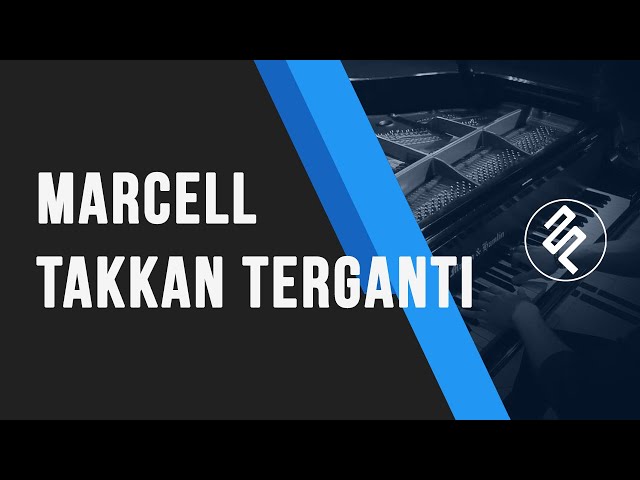 Takkan Terganti - Marcell Piano Cover by fxpiano / Tutorial class=