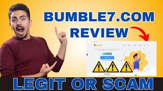 Bumble7.com review || Is bumble7.com legit or scam?