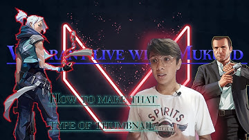 How to make valorant thumbnail Easy tutorial