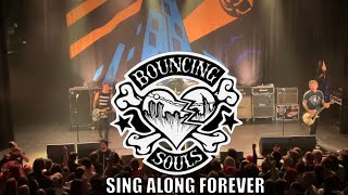 THE BOUNCING SOULS - SING ALONG FOREVER