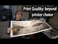 Print quality beyond your new printer choice