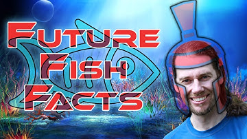 Moving Fish Facts to the Future!
