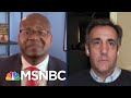 'Loser!': Trump's Own Lawyer Cohen Hits 'Crybaby' Trump After Biden Win | The Beat With Ari Melber