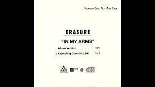 Erasure - In My Arms (Crumbling Down Mix Edit)